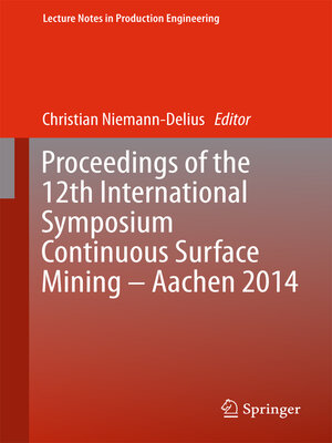 cover image of Proceedings of the 12th International Symposium Continuous Surface Mining--Aachen 2014